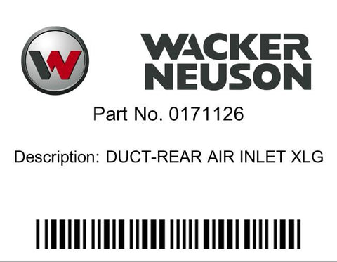 Wacker Neuson : DUCT-REAR AIR INLET XLG Part No. 0171126