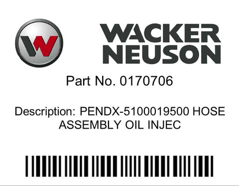 Wacker Neuson : PENDX-5100019500 HOSE ASSEMBLY OIL INJEC Part No. 0170706