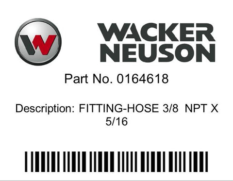 Wacker Neuson : FITTING-HOSE 3/8  NPT X 5/16 Part No. 0164618