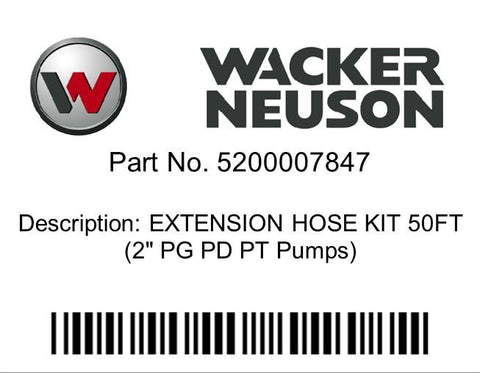 Wacker Neuson : EXTENSION HOSE KIT 50FT (2" PG PD PT Pumps) Part No. 5200007847
