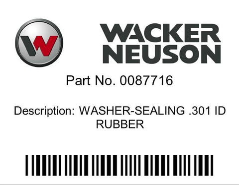 Wacker Neuson : WASHER-SEALING .301 ID RUBBER Part No. 0087716
